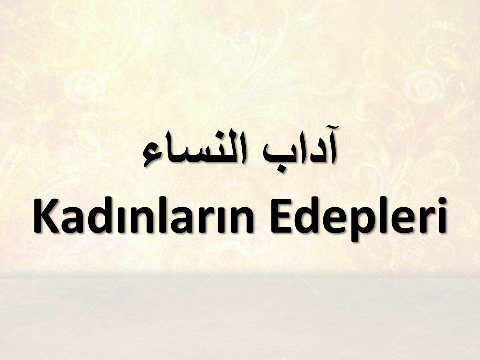 Kadınların Edepleri